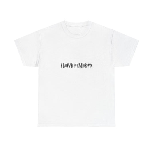 "I love femboys" tee (100% cotton)